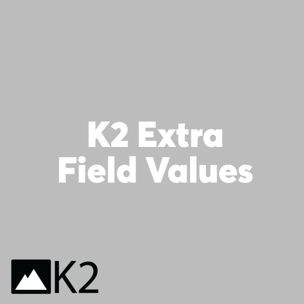 K2 Extra Field Values